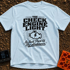 Check Engine Night Light - T-Shirt in Chambray - A distressed typographic design that reads "THE CHECK ENGINE LIGHT Is...