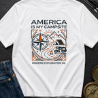 America Is My Campsite - T-Shirt