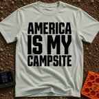America Is My Campsite - T-Shirt in Bay - Bold, black, uppercase text reading "AMERICA IS MY CAMPSITE" stacked in three...