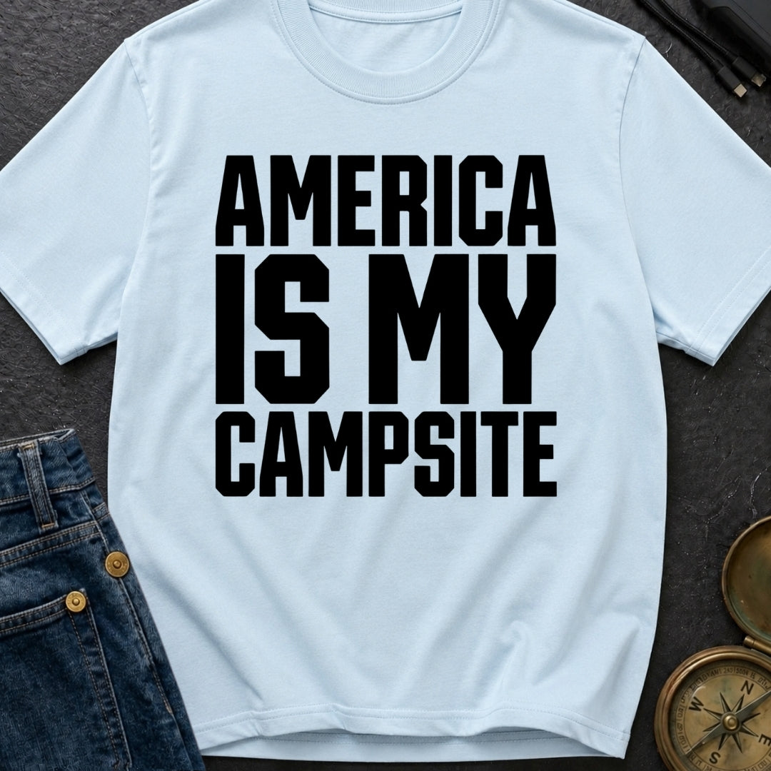 America Is My Campsite - T-Shirt
