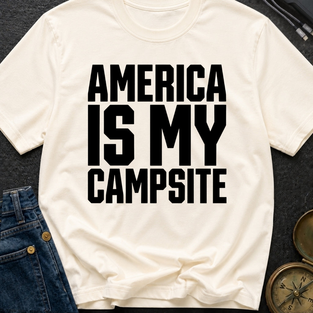 America Is My Campsite - T-Shirt