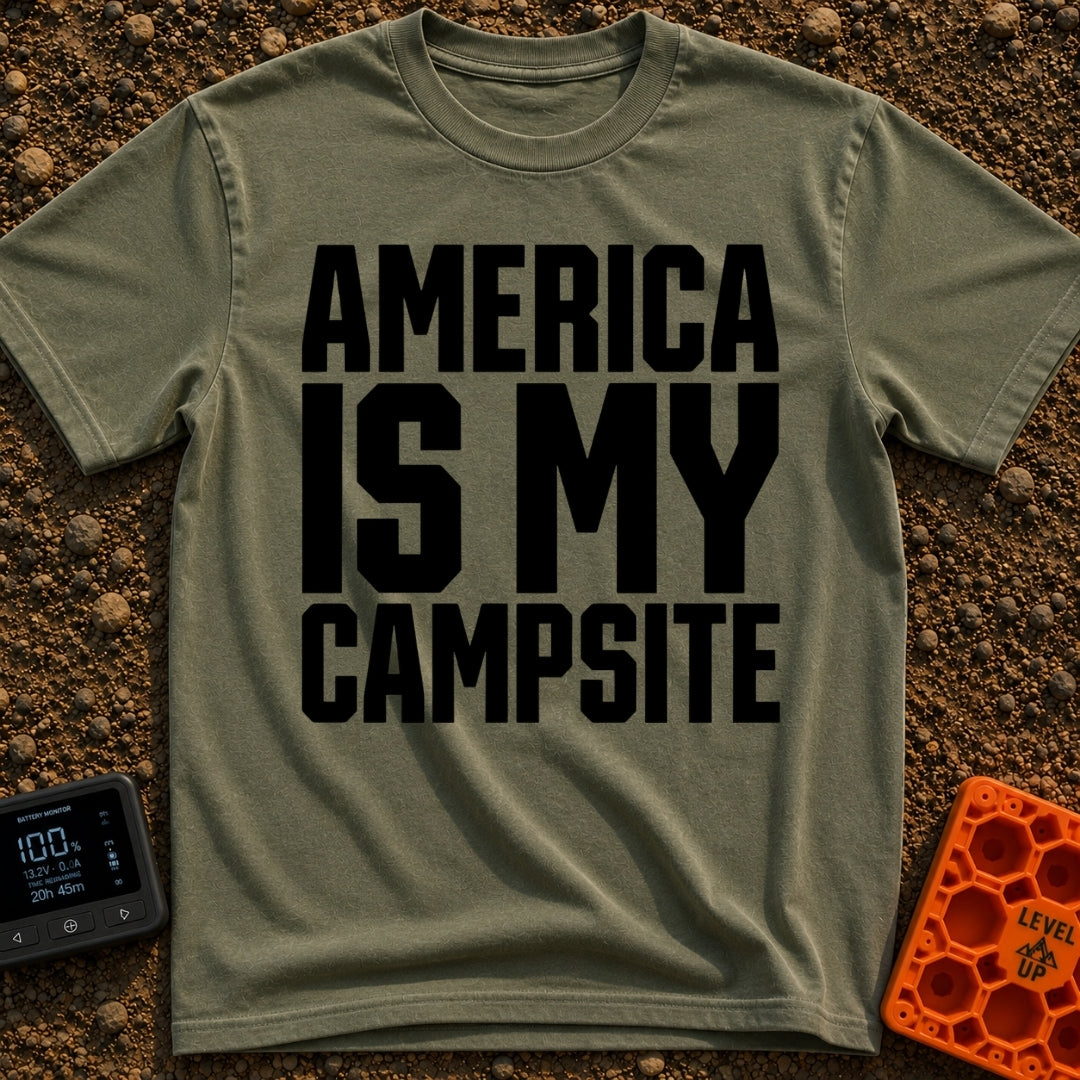 America Is My Campsite - T-Shirt in Moss - Bold, black, uppercase text reading "AMERICA IS MY CAMPSITE" stacked in three...
