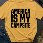 America Is My Campsite - T-Shirt