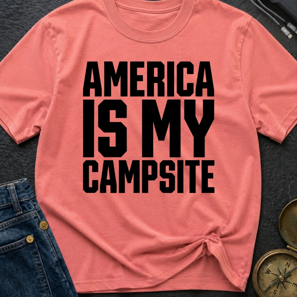 America Is My Campsite - T-Shirt