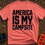 America Is My Campsite - T-Shirt in Watermelon - Bold, black, uppercase text reading "AMERICA IS MY CAMPSITE" stacked in...