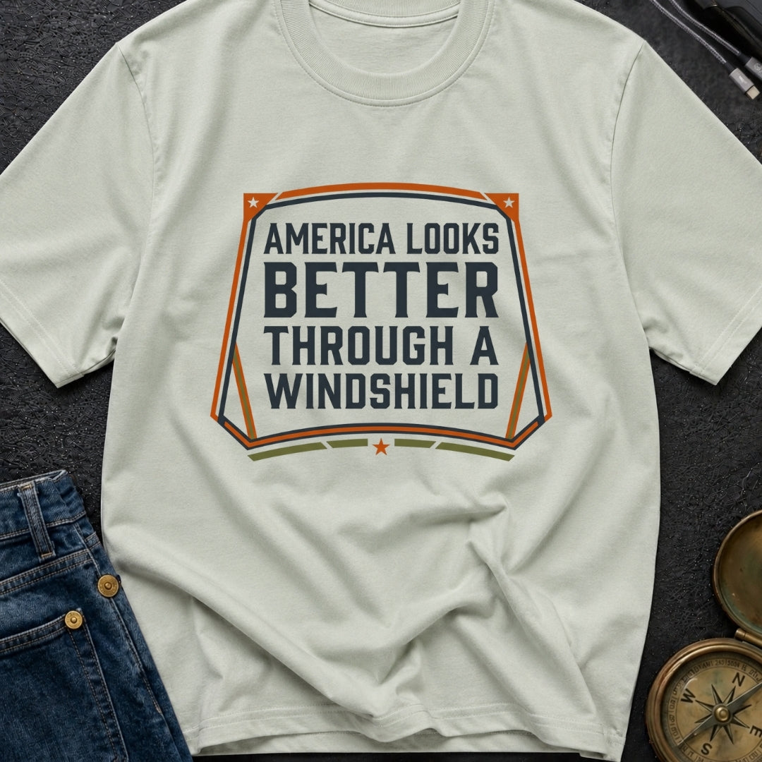 Better Through A Windshield - T-Shirt