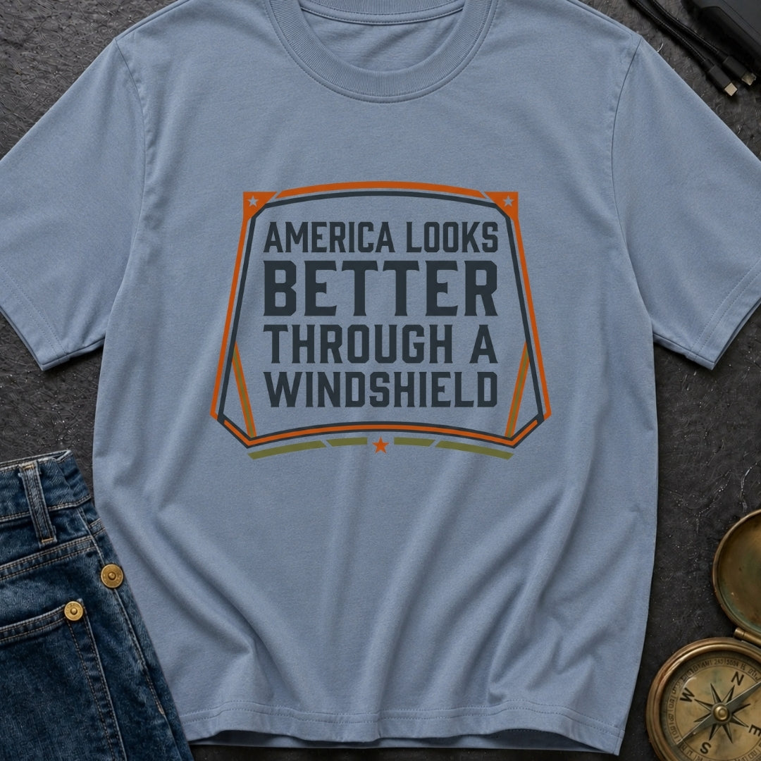 Better Through A Windshield - T-Shirt