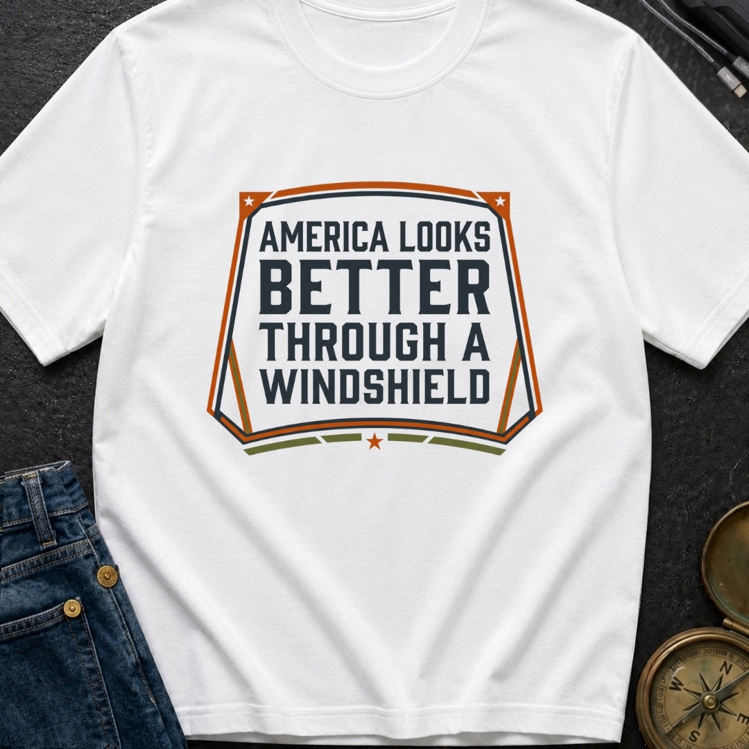Better Through A Windshield - T-Shirt