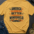 Better Through A Windshield - T-Shirt
