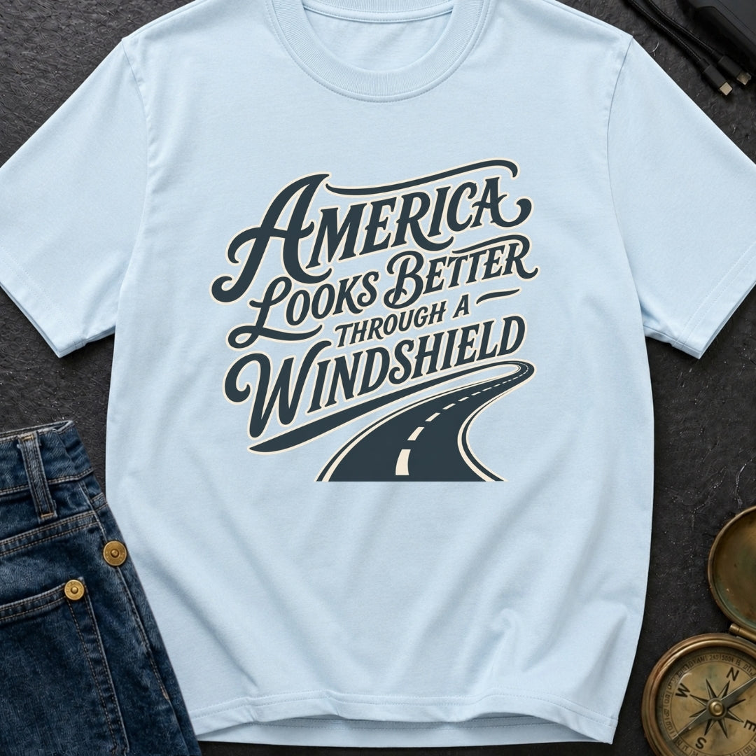 Better Through A Windshield - T-Shirt