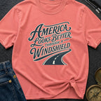Better Through A Windshield - T-Shirt