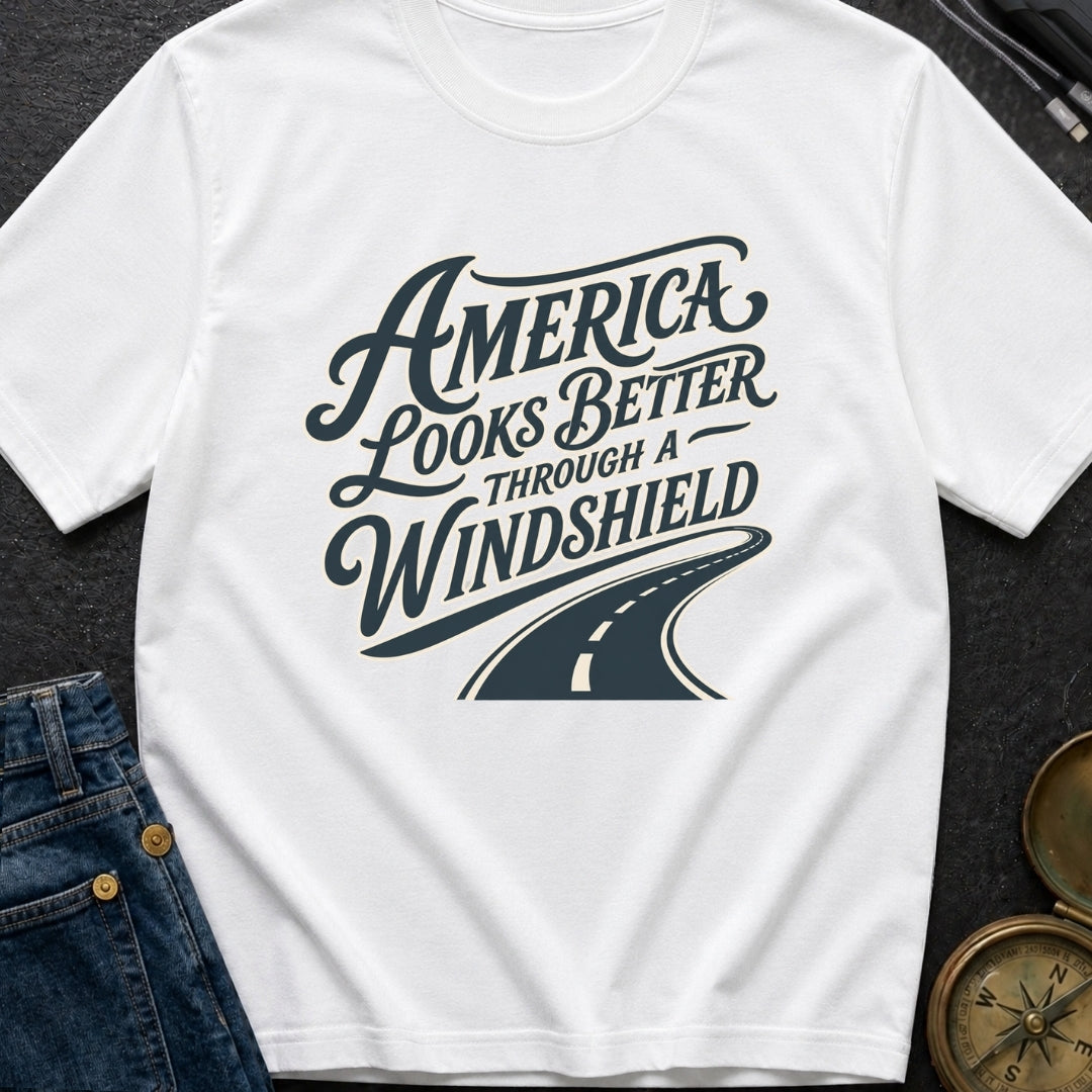 Better Through A Windshield - T-Shirt