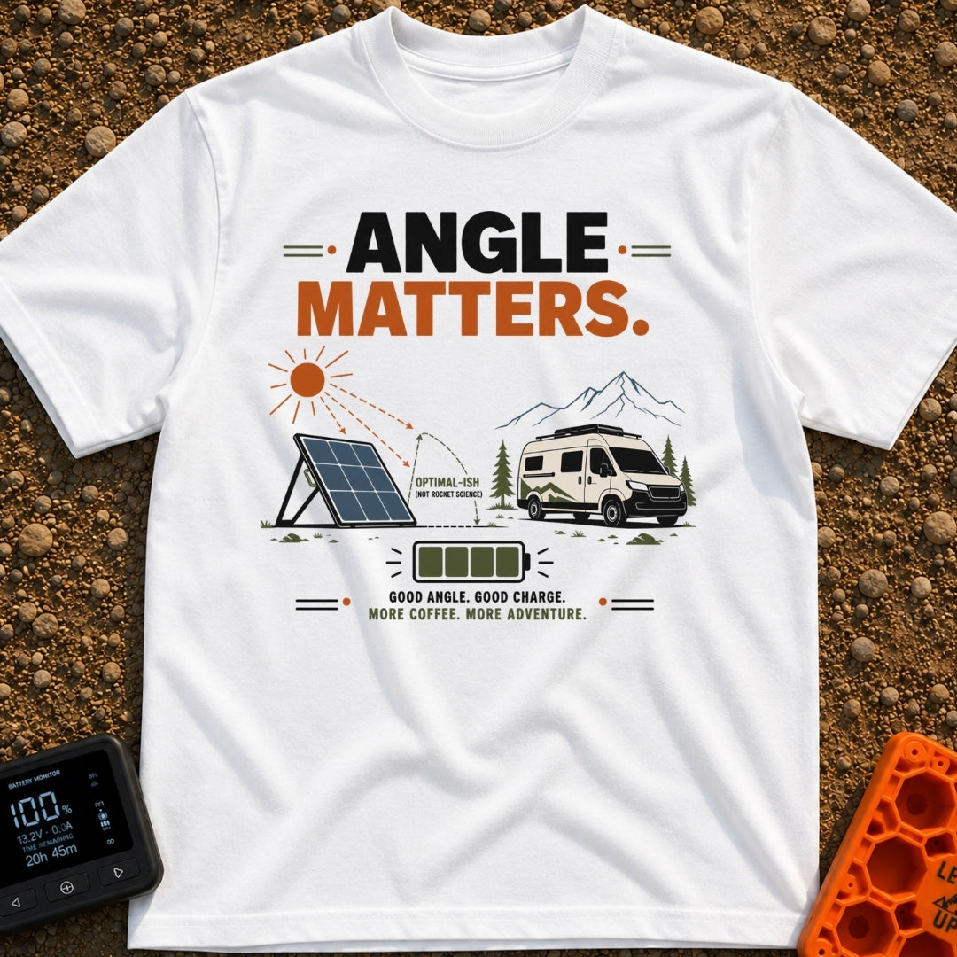 Angle Is Everything - T-Shirt in White - An illustration featuring the text "ANGLE MATTERS" above a portable solar panel...