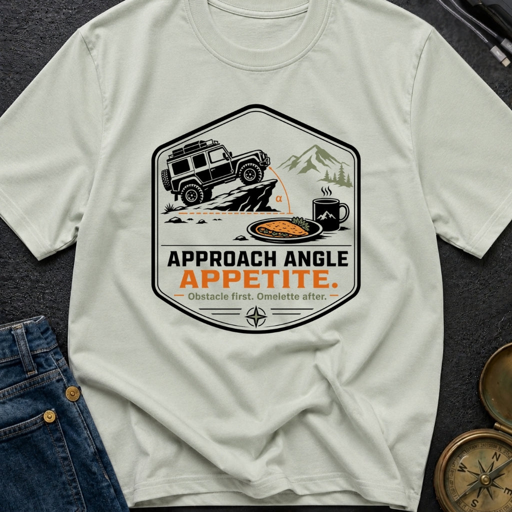 Approach Angle Appetite - T-Shirt
