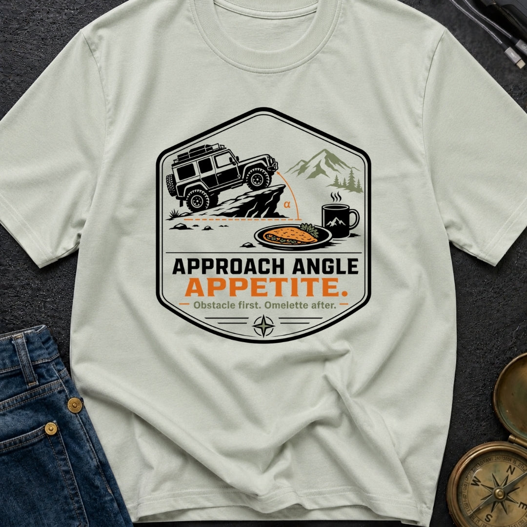 Approach Angle Appetite - T-Shirt