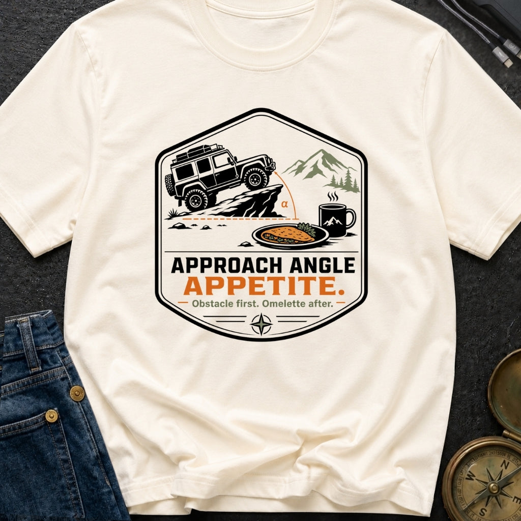Approach Angle Appetite - T-Shirt