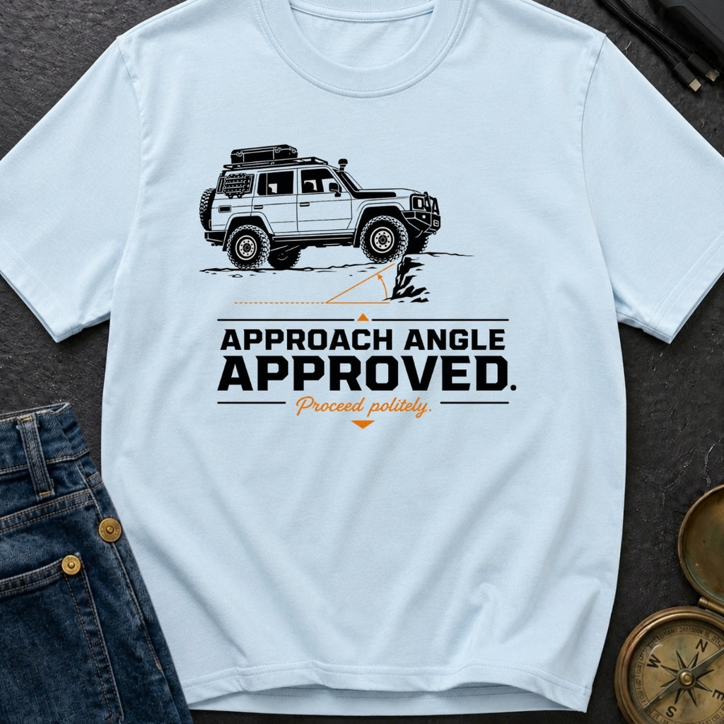 Approach Angle Approved - T-Shirt