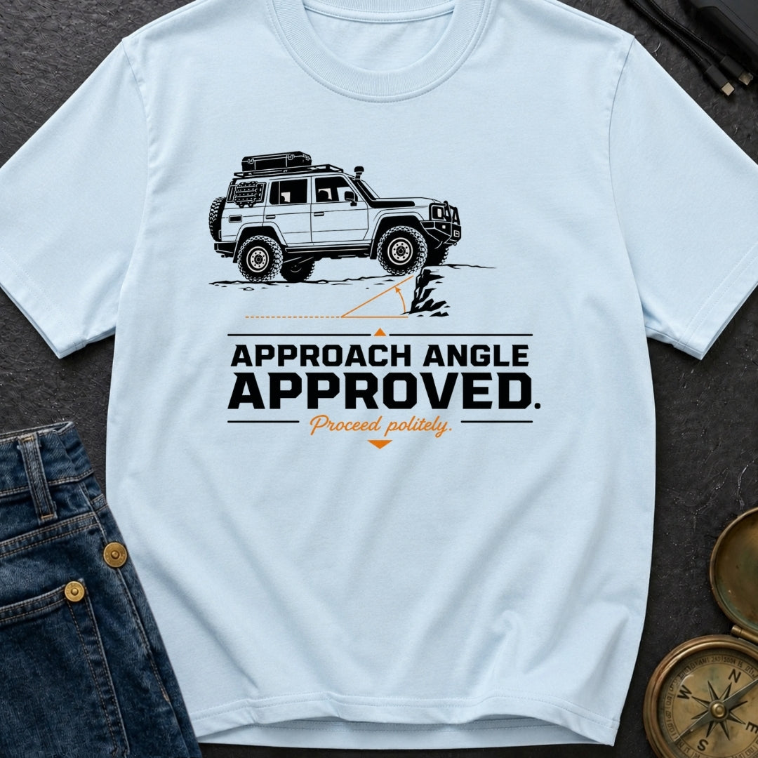 Approach Angle Approved - T-Shirt