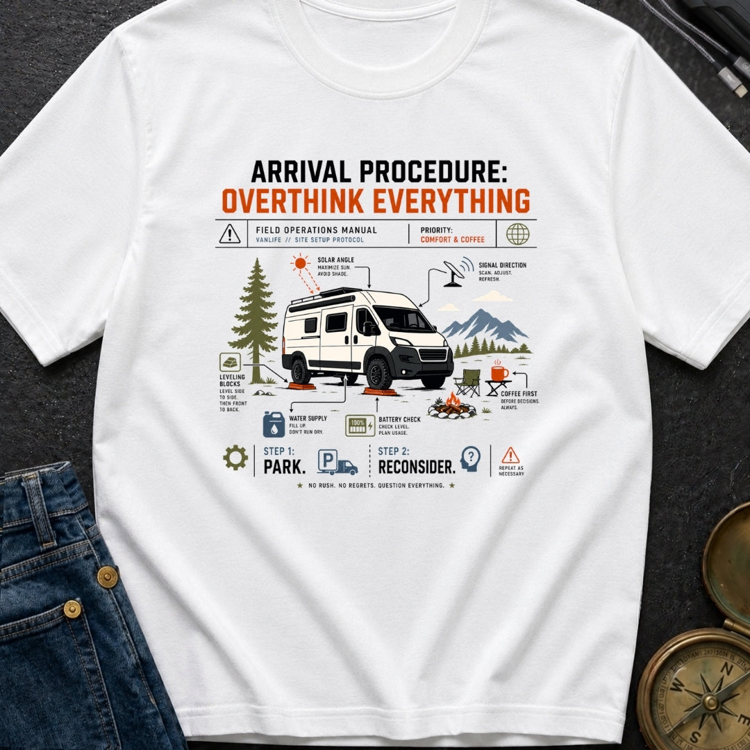 Overthinking The Arrival - T-Shirt