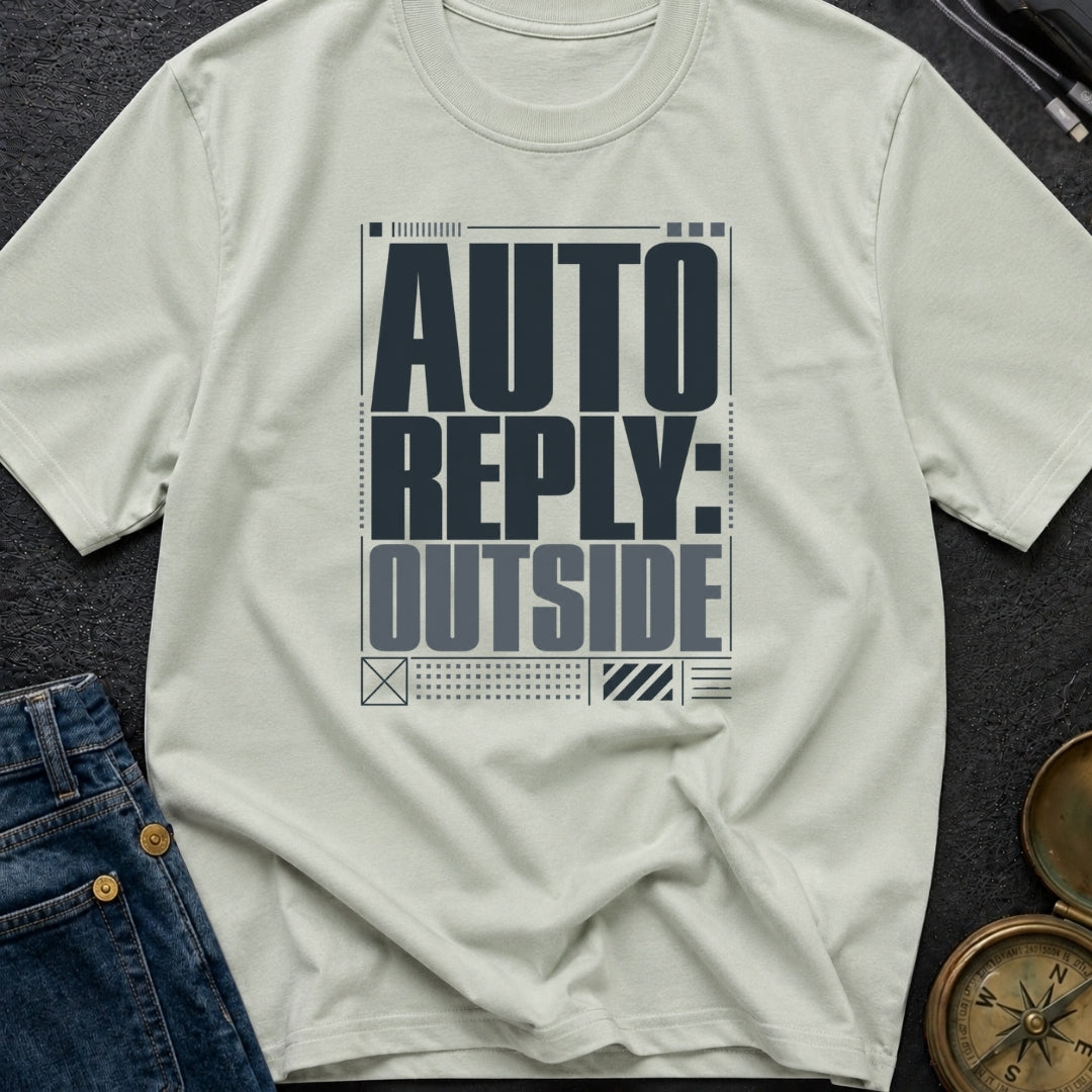 Auto Reply Outside - T-Shirt