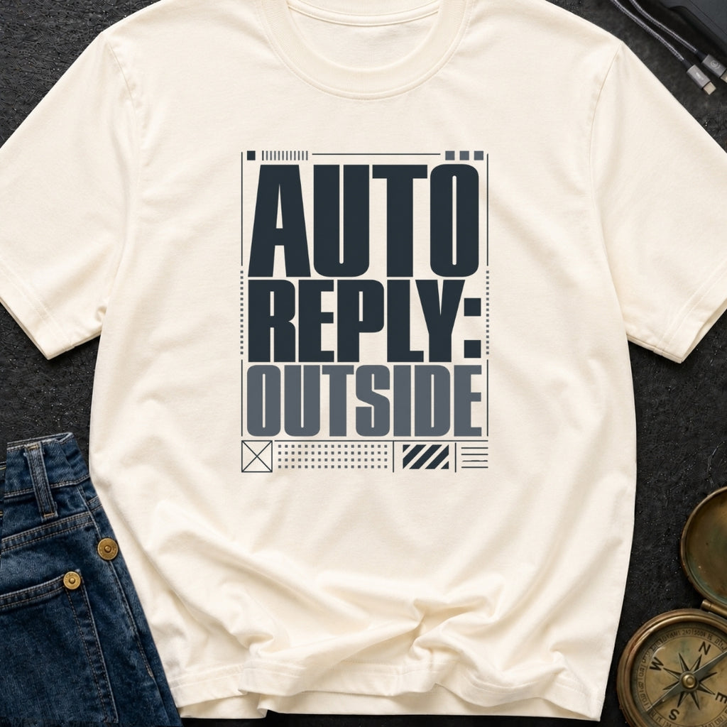 Auto Reply Outside - T-Shirt