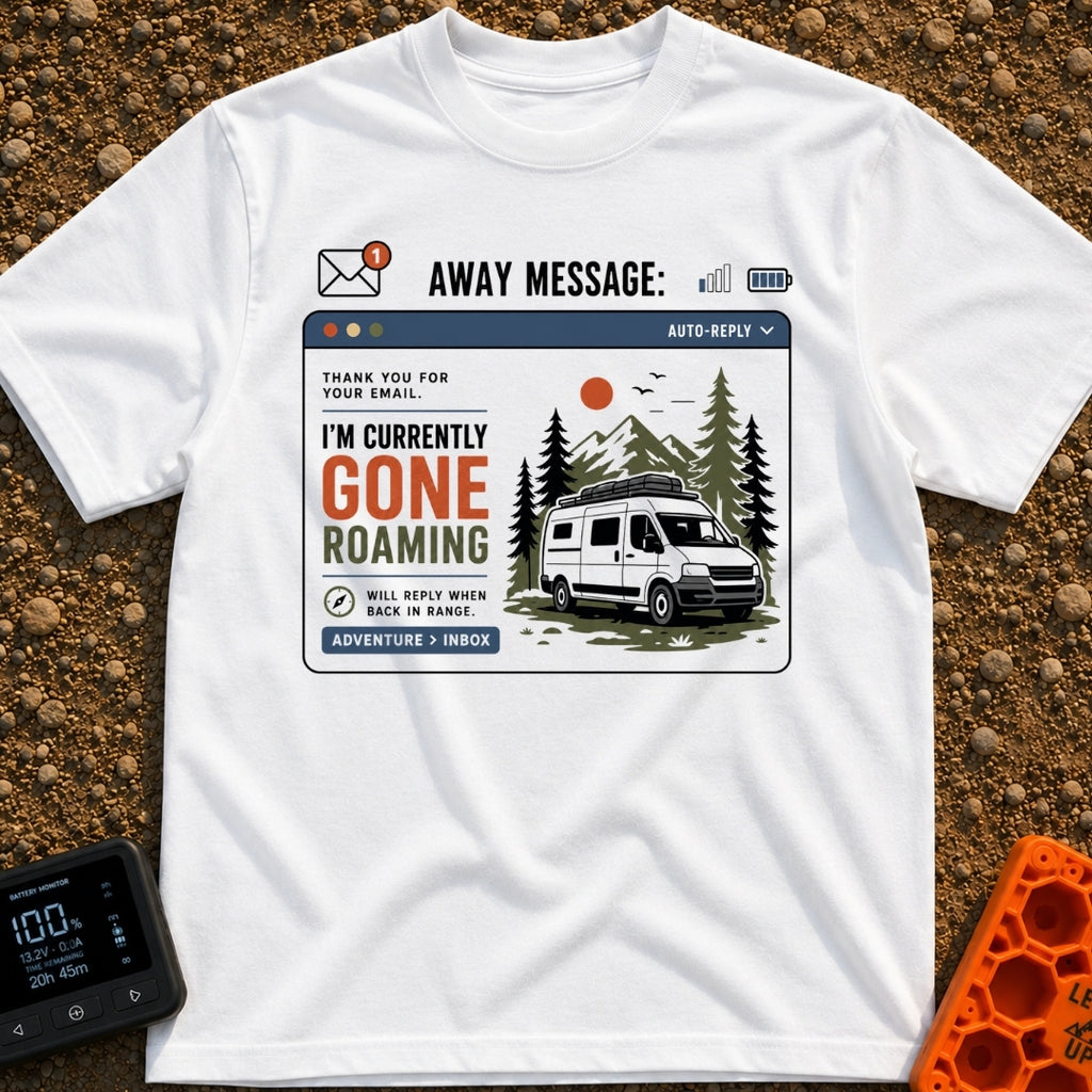 Currently Gone Roaming - T-Shirt in White - A digital window graphic depicting an email auto-reply with the text "I'M...