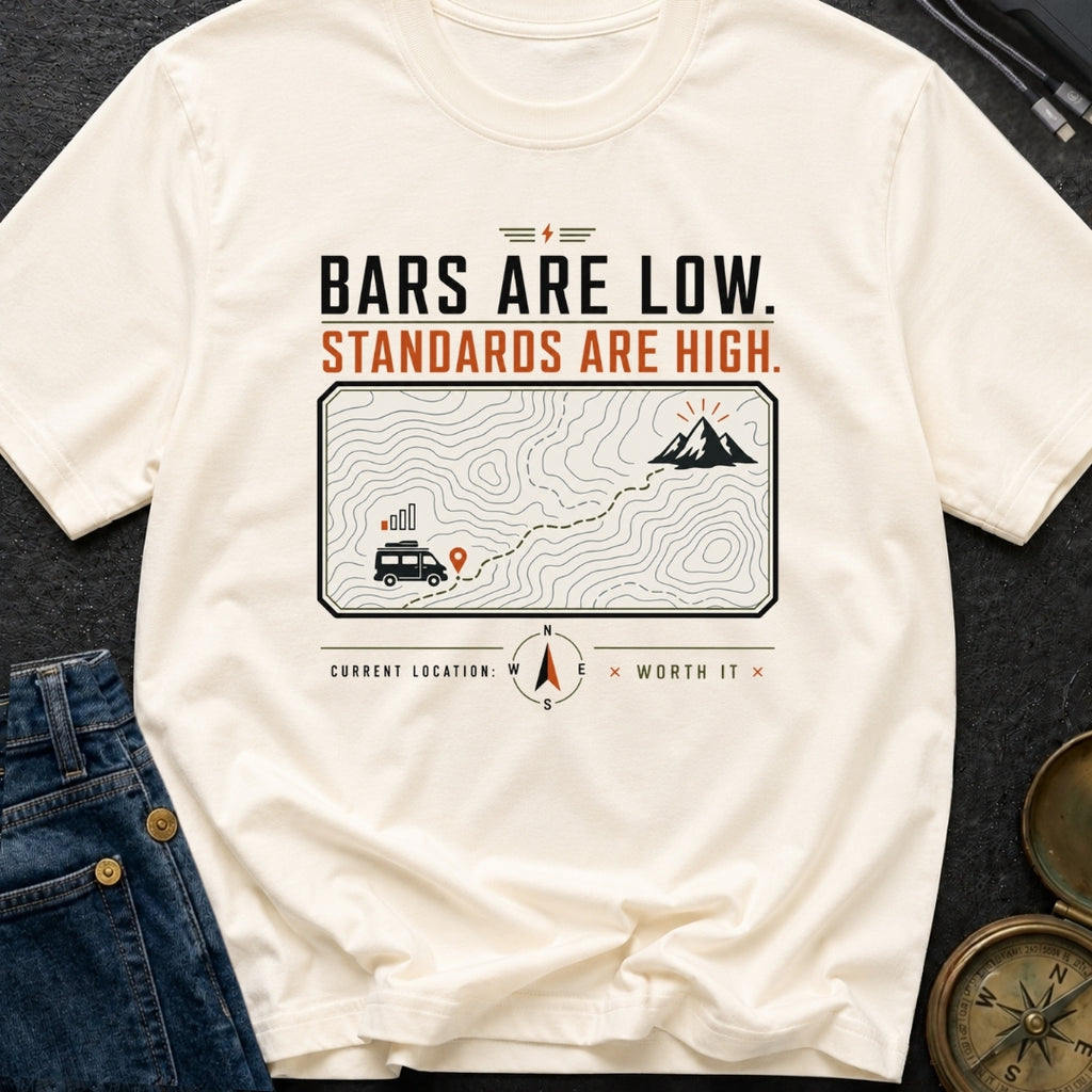 Low Bars High Standards - T-Shirt