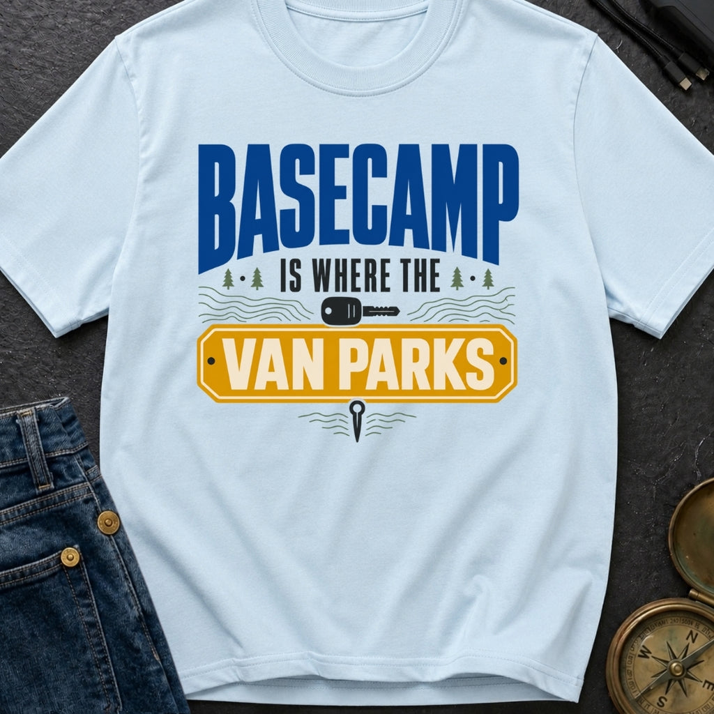 Basecamp Wherever I Park - T-Shirt