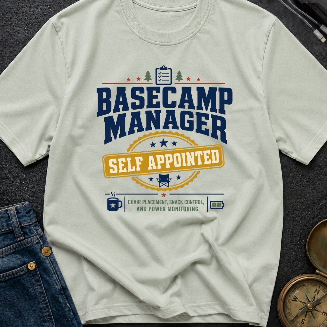 Self Appointed Basecamp Manager - T-Shirt