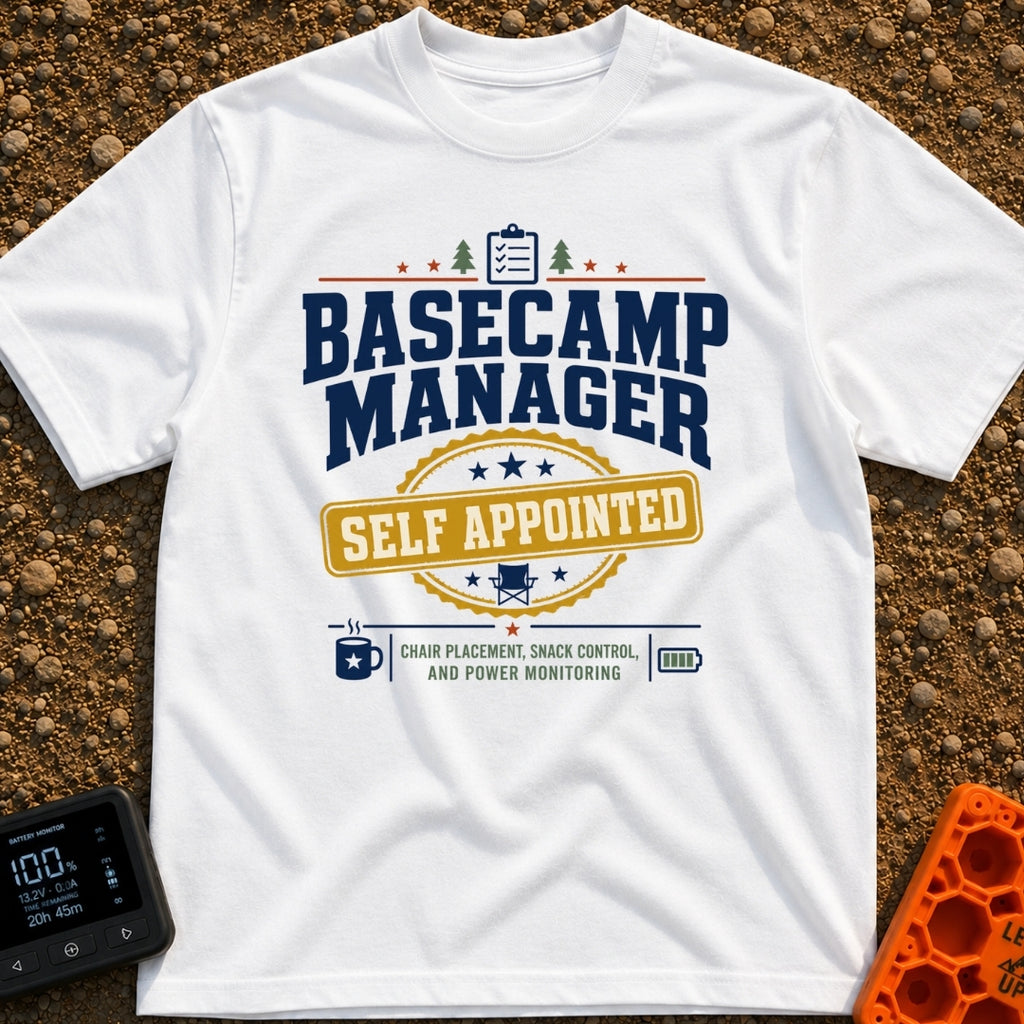 Self Appointed Basecamp Manager - T-Shirt in White - A typographic design reading 'BASECAMP MANAGER' in large navy...