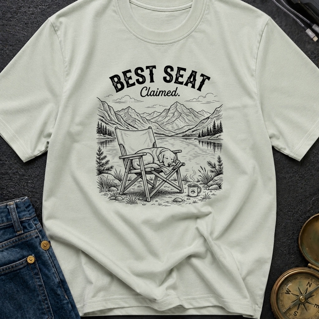 Best Seat Claimed - T-Shirt
