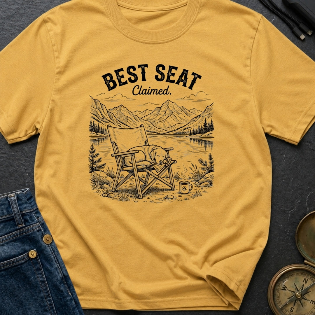 Best Seat Claimed - T-Shirt