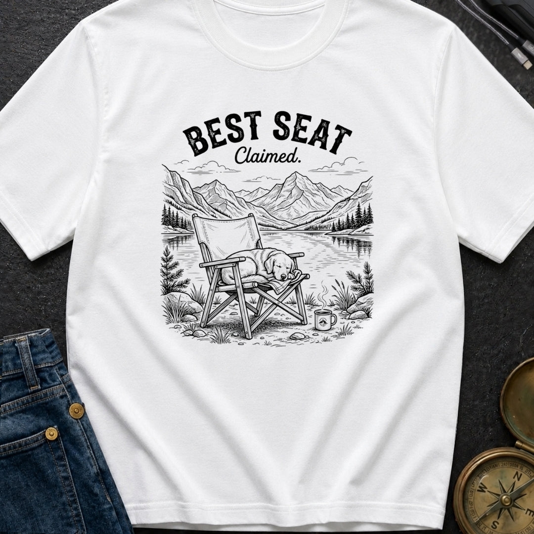 Best Seat Claimed - T-Shirt