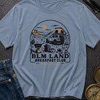 Blm Land Breakfast Club - T-Shirt