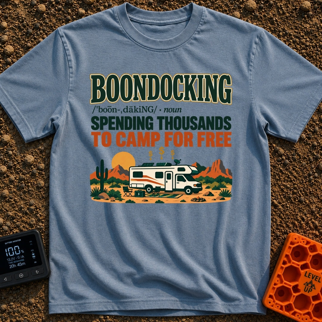Spending Thousands To Boondock - T-Shirt in Blue Jean - A graphic featuring the word 'BOONDOCKING' defined as 'SPENDING...