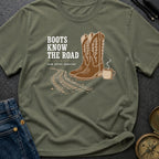 Boots Know The Road - T-Shirt