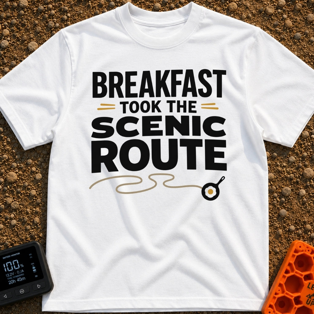Breakfast Gone Scenic - T-Shirt in White - Bold text reading "BREAKFAST TOOK THE SCENIC ROUTE" accompanied by a winding...
