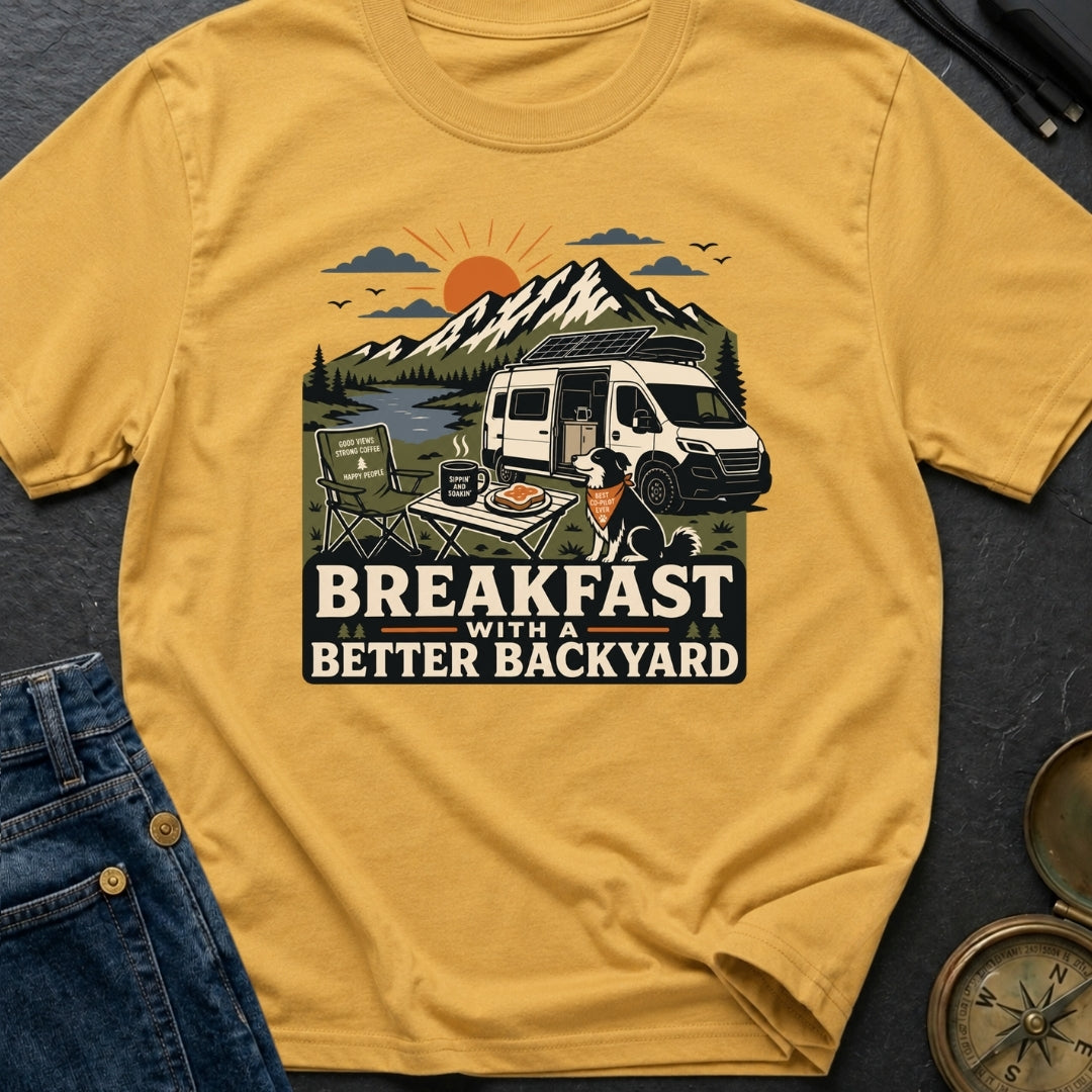 Better Backyard Breakfast - T-Shirt
