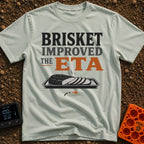 Brisket Improved My ETA - T-Shirt in Bay - A typographic design reading "BRISKET IMPROVED THE ETA" above an illustration...