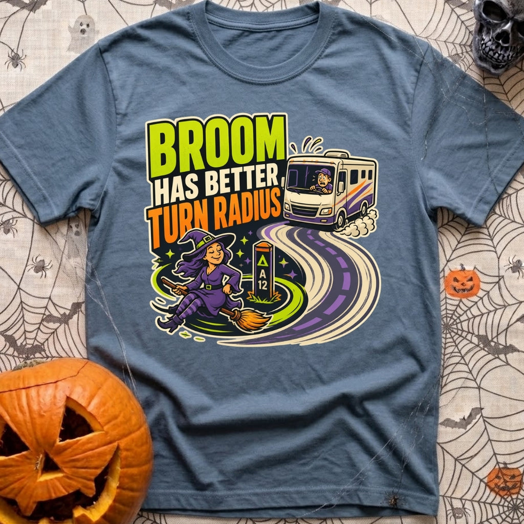 Brooms Turn Better - T-Shirt in Blue Jean - A cartoon illustration showing a witch flying effortlessly in a tight circle...