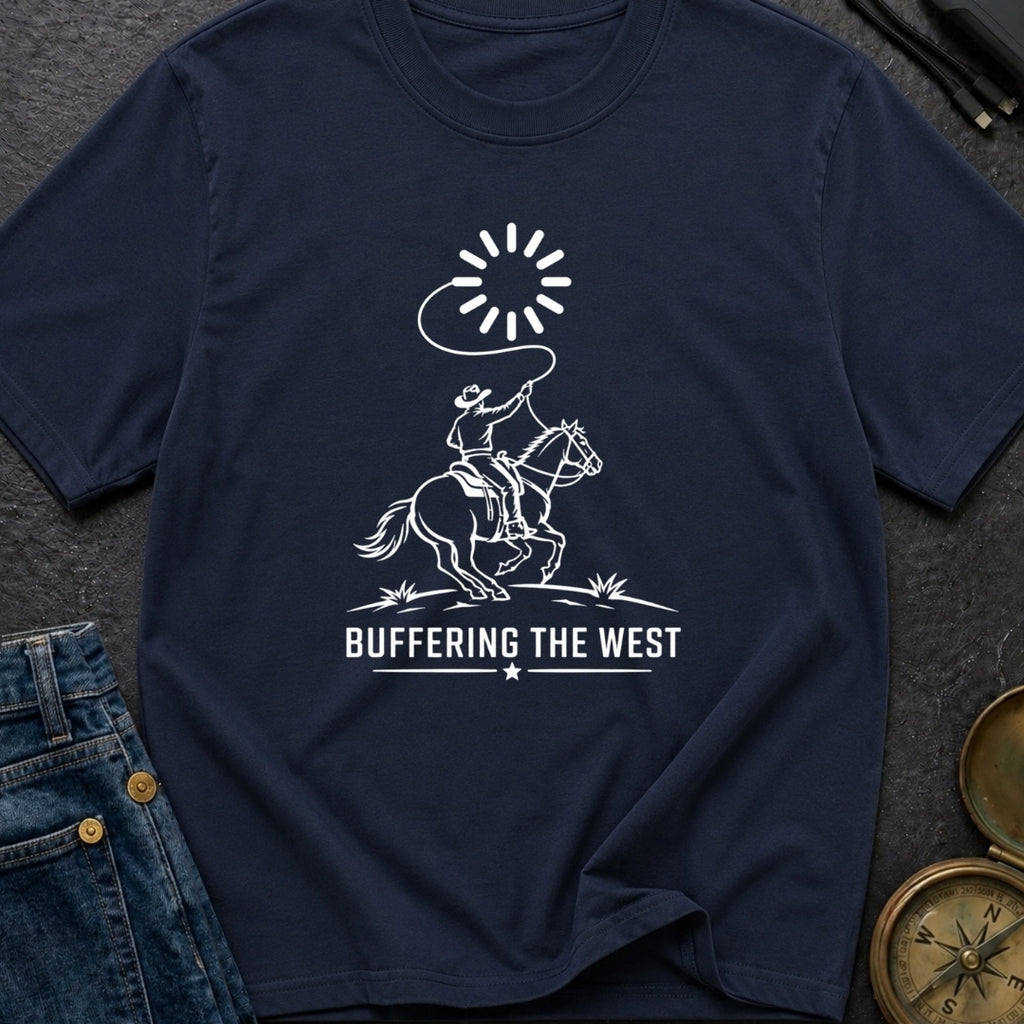 Buffering The West - T-Shirt
