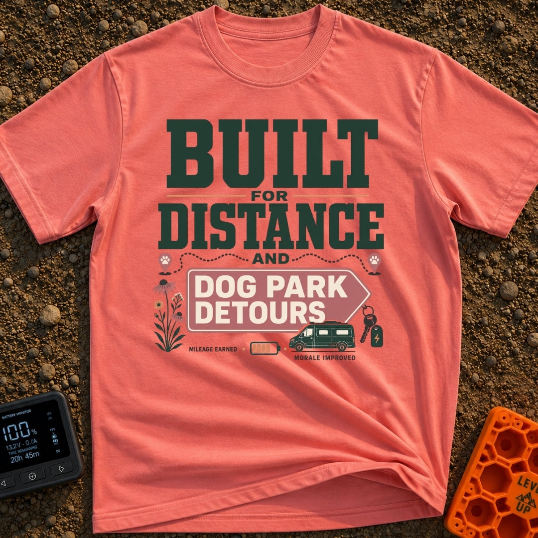 Dog Park Detours - T-Shirt in Watermelon - A typographical design reading "Built For Distance And Dog Park Detours",...