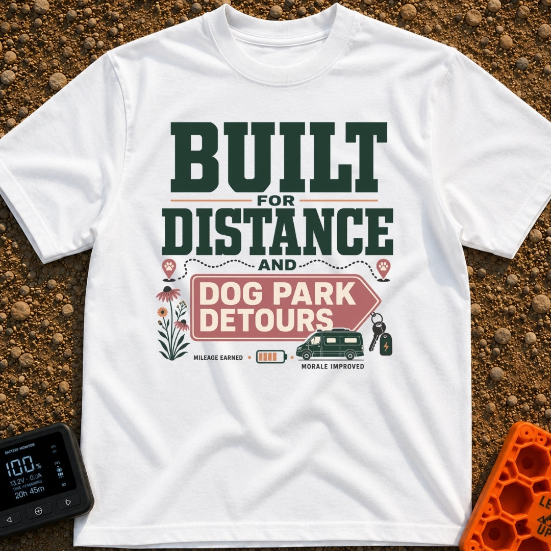 Dog Park Detours - T-Shirt in White - A typographical design reading "Built For Distance And Dog Park Detours", featuring...