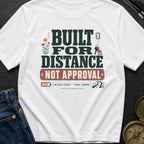 Distance Over Approval - T-Shirt