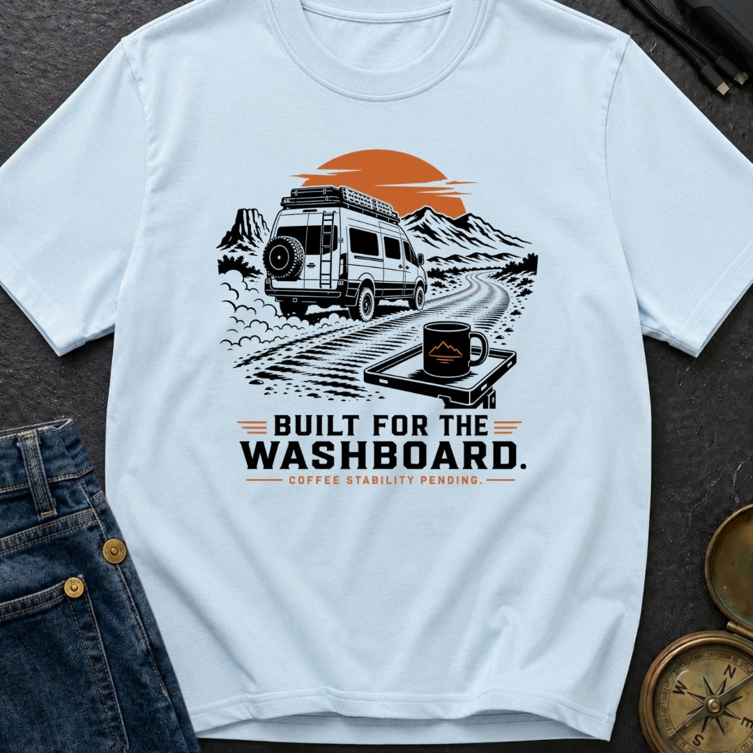 Built For The Washboard - T-Shirt