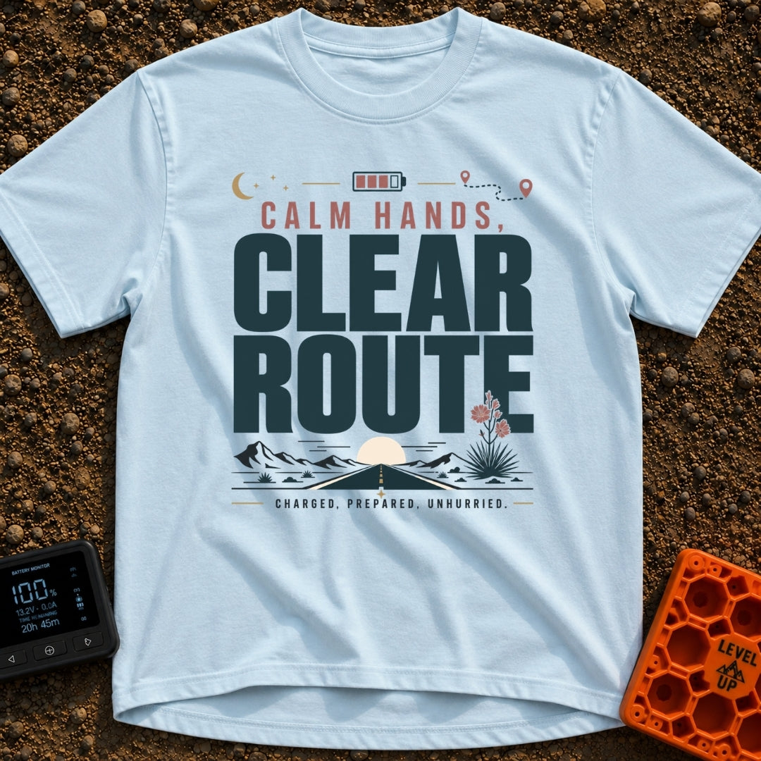 Slow Down Charge Up - T-Shirt in Chambray - Text reading "Calm Hands, Clear Route" and "Charged, Prepared, Unhurried"...
