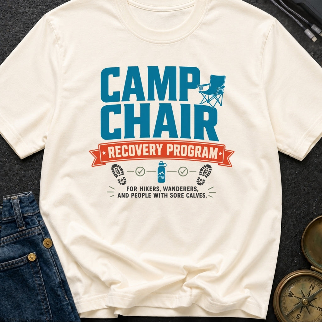 Camp Chair Rehab - T-Shirt