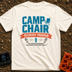 Camp Chair Rehab - T-Shirt in Ivory - The image features bold typography reading "CAMP CHAIR RECOVERY PROGRAM" and "FOR...