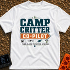 Paws Claws And Opinions - T-Shirt in White - A typographic design reading "CAMP CRITTER CO-PILOT" and "PAWS, CLAWS,...