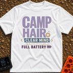 Charging Up Bliss - T-Shirt in White - A text-based design reading "CAMP HAIR", "CLEAR MIND", and "FULL BATTERY" in...